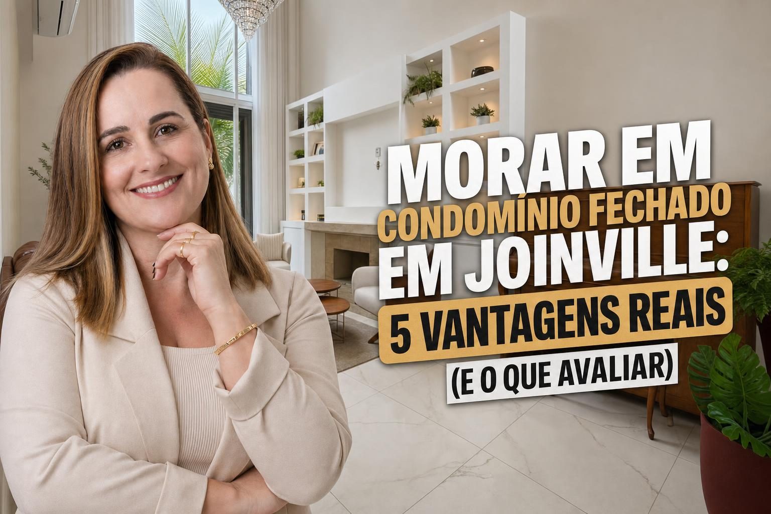 Morar em condomínio fechado em Joinville: 5 vantagens reais (e o que avaliar)
